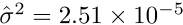 equation expressing variance: sigma^2 = 2.51 x 10^-5